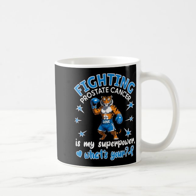 Tiger Boxer kämpft gegen Prostatakrebs Superwer Wa Kaffeetasse (Rechts)
