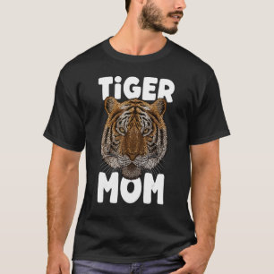 Tiger Mama Big Cat Muttertag Tier Meme Wild Ti T-Shirt