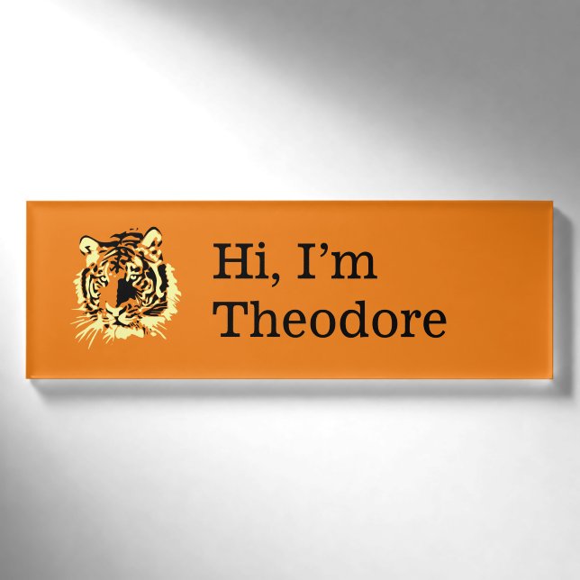 Tiger-Tiger-Tiger Namenschild (Vorderseite)