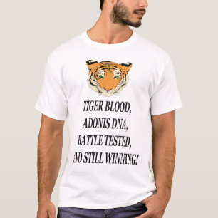 Tigerblut, Adonis DNS, Kampf prüfte und gewann! T-Shirt