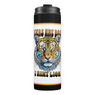 Tigers sind der Boss   Ich bin kein Lügner Thermosbecher