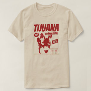 Tijuana Donkey Show Urban Legende T-Shirt