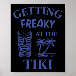 Tiki Luau Urlaubsinsel Fu ganz schön ausgeflippt Poster