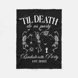 Til Death Do Uns Party Retro Halloween Bachelorett Fleecedecke