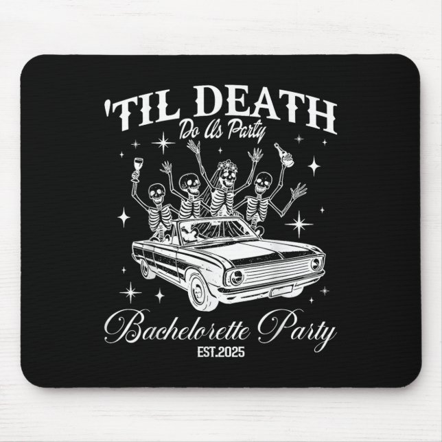 Til Death Do Uns Party Retro Halloween Bachelorett Mousepad (Vorne)