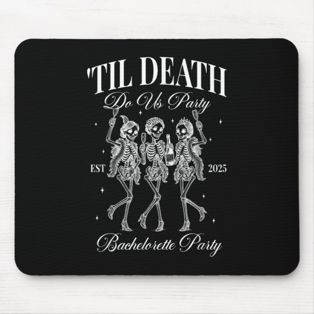Til Death Do Uns Party Retro Halloween Bachelorett Mousepad (Vorne)