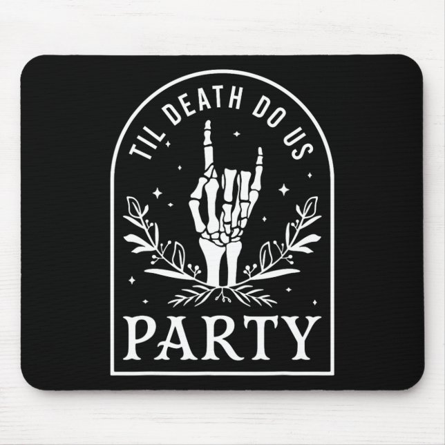 Til Death Do Uns Party Retro Halloween Bachelorett Mousepad (Vorne)