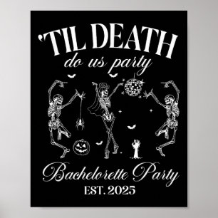 Til Death Do Uns Party Retro Halloween Bachelorett Poster