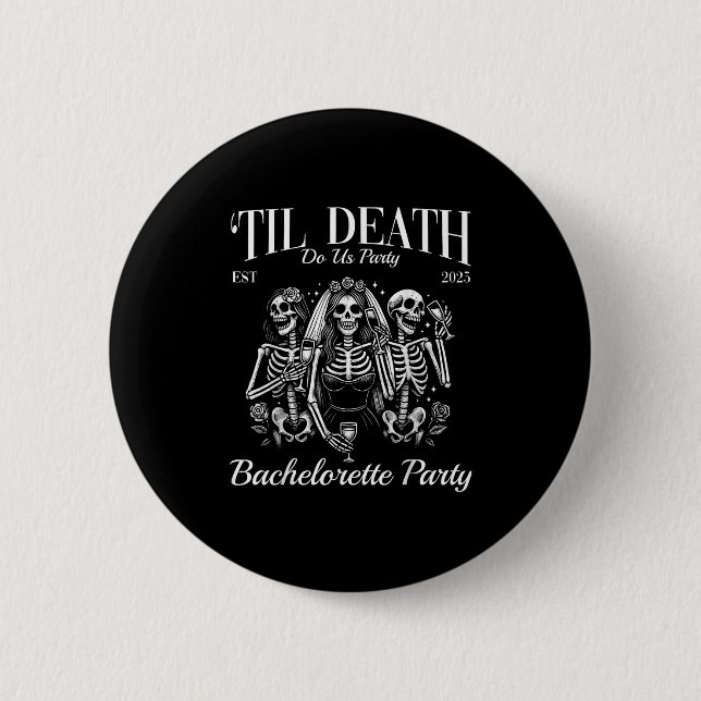 Til Death Do Uns Party Retro Skeleton Bachelorette Button (Vorderseite)