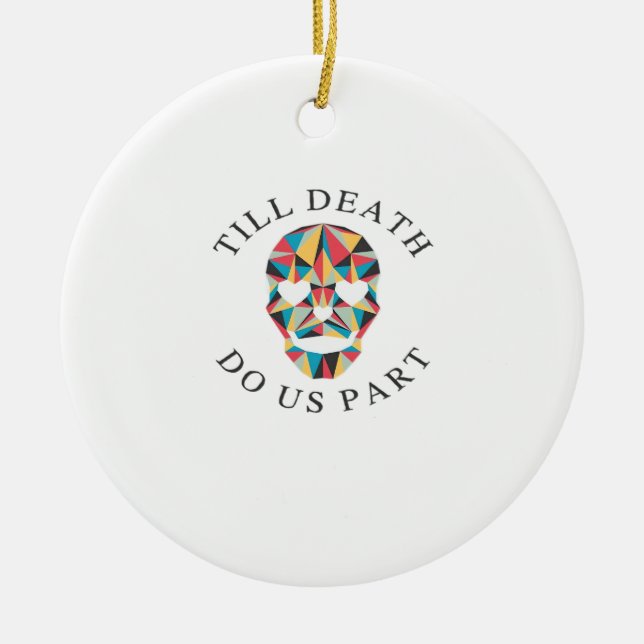 Til Death Do us Funny & Classic Halloween Keramik Ornament (Vorne)