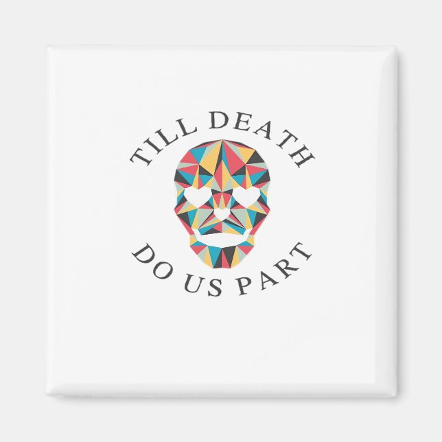 Til Death Do us Funny & Classic Halloween Magnet (Vorne)