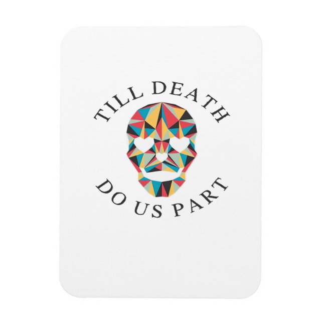 Til Death Do us Funny & Classic Halloween Magnet (Vertikal)