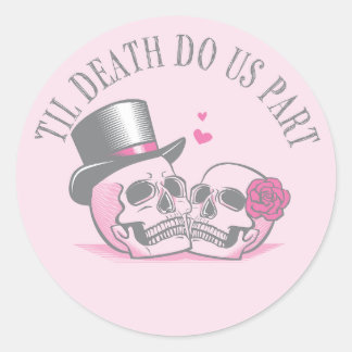 Til Death Do us Part Runder Aufkleber