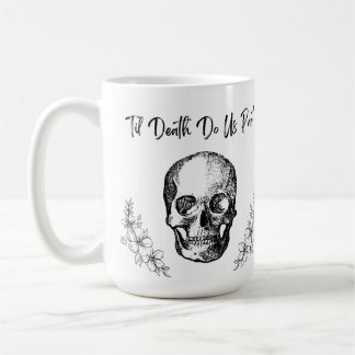 Til Death Do us Part Wedding Tasse