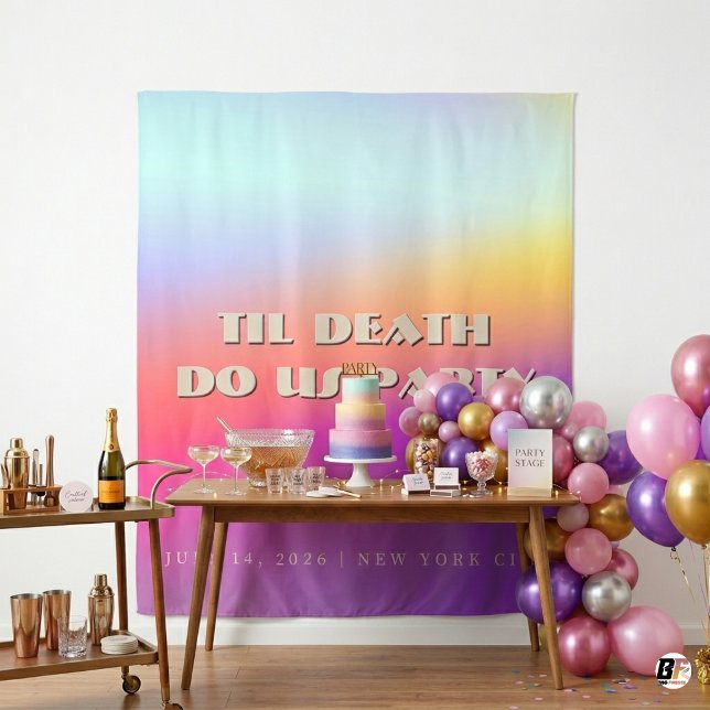 Til Death Do Us Party Gradient Bachelorette Backdr Wandteppich (Von Creator hochgeladen)