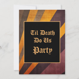 Til Death Do us Party Halloween Einladung