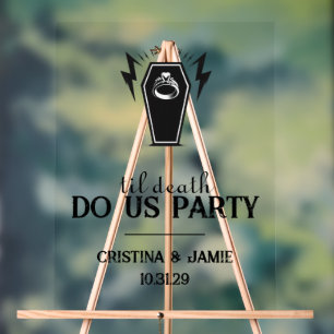 Til Death Do Us Party Hochzeit Akryllisches Zeiche Acrylschild