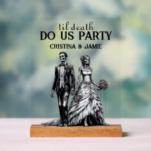Til Death Do Us Party Hochzeit Akryllisches Zeiche Acrylschild