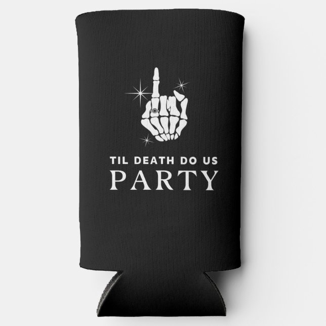 Til Death Do us Party Junggeselinnen-Abschied Selters Dosenkühler (Vorderseite)
