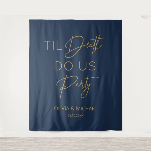 Til death do us party wedding navy gold backdrop  wandteppich (Vorderseite)