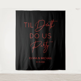 Til death do us party wedding red text backdrop  wandteppich