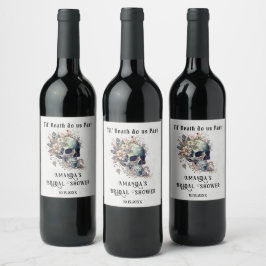 Til Death Floral Skull Gothic-Brautparty Weinetikett