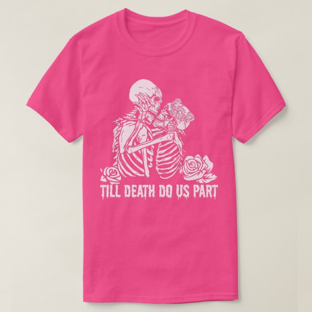 Till death do us part funny skeleton couple kissin T-Shirt (Design vorne)