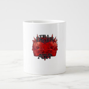 Till Death macht uns Kunst in der weißen Klassik Jumbo-Tasse