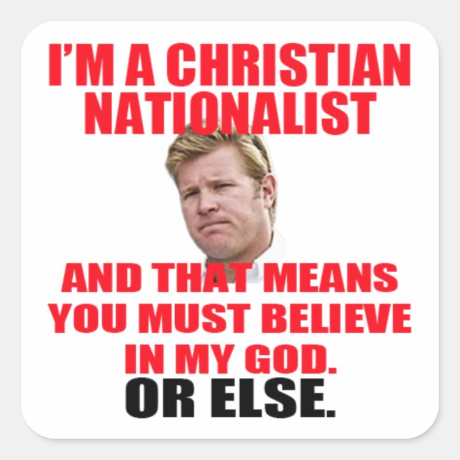 Tim Sheehy ist Christlich nationalistisch Quadratischer Aufkleber (Vorderseite)