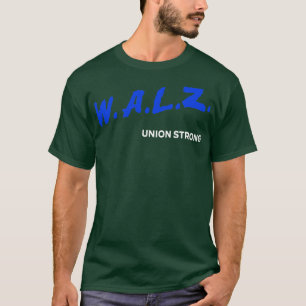 Tim Walz DARE Kamala Gewerkschaft Strong HARRISWAL T-Shirt