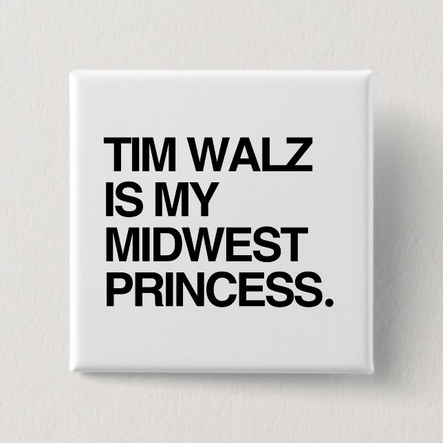 Tim Walz ist meine Mittelwestprinzessin Button (Vorderseite)