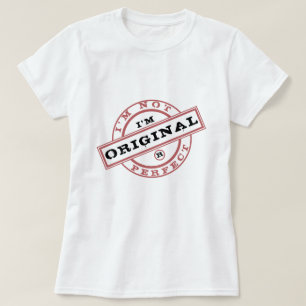 Timbre T-Shirt - Je suis original - Pas parfait