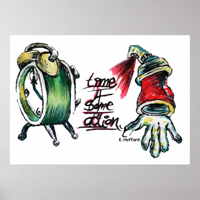 "Time 4 Some Action" Poster (Vorne)