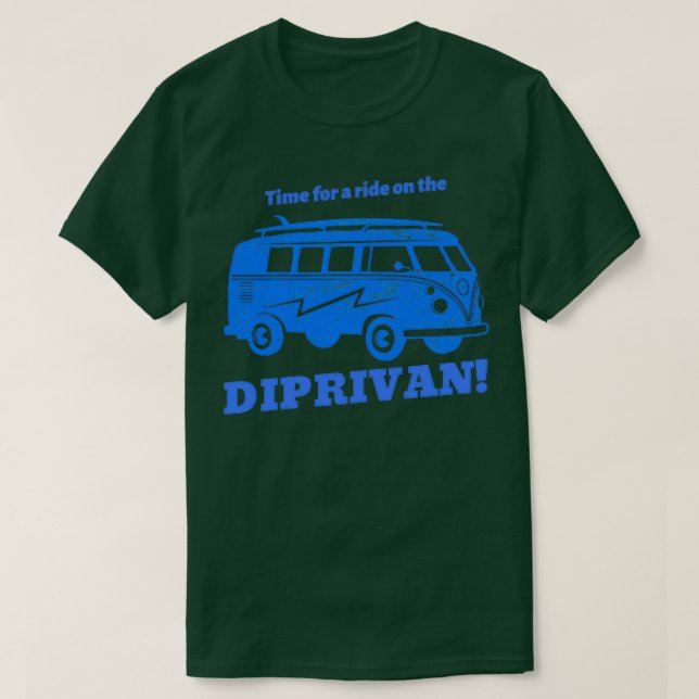 Time for a ride on the DIPRIVAN T-Shirt (Design vorne)
