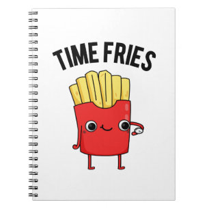 Time Fries Funny French Fries Pun Notizblock