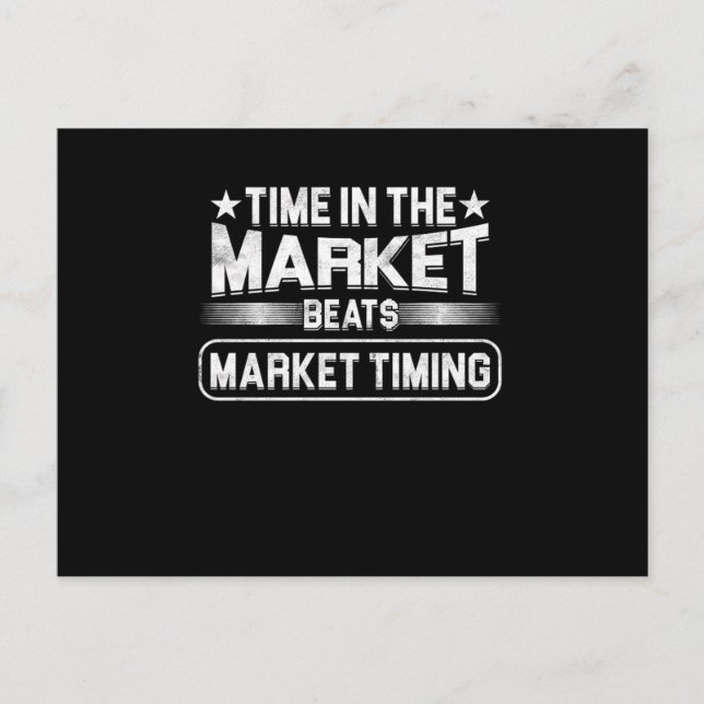 Time In The Market Capitalism Stocks Investor Gift Postkarte (Vorderseite)