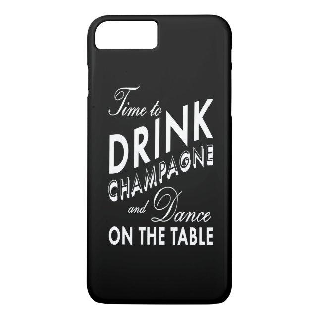 Time to Drink Champagne iPhone 7 Plus Fall Case-Mate iPhone Hülle (Rückseite)