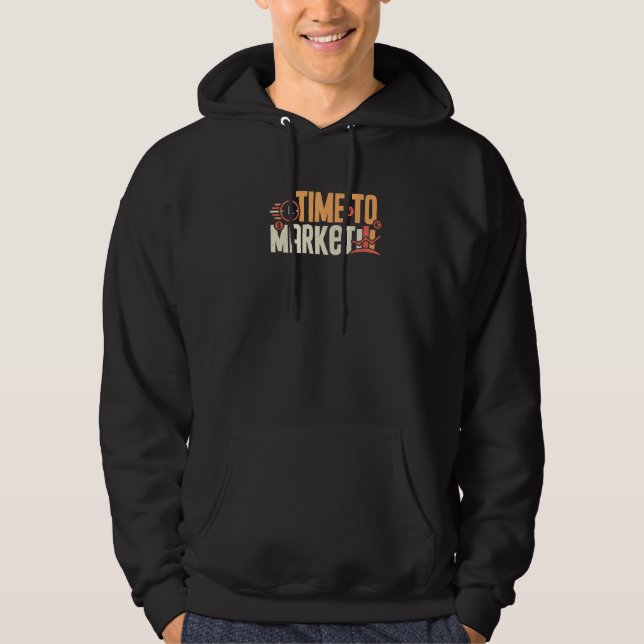 Time To Market Marketing Manager Marketer Speciali Hoodie (Vorderseite)