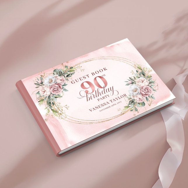 Timeless Dusty Pink Gold Greenery 90th Birthday  Gästebuch (Timeless Dusty Pink Gold Greenery 90th Birthday Guest Book

)