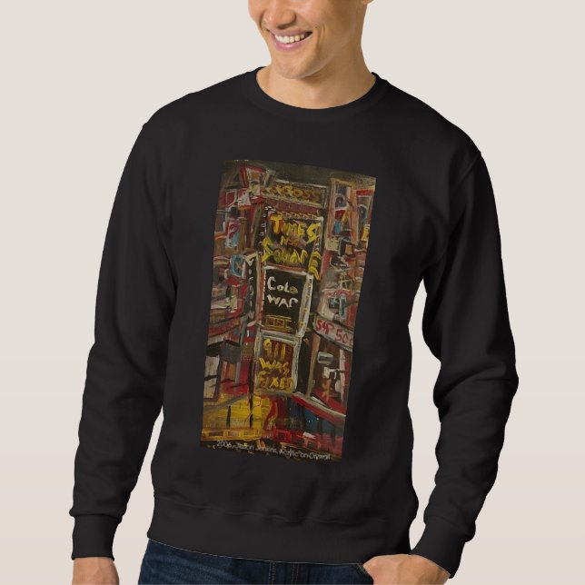 TIMES SQUARE COLD KRIEG SWEATSHIRT (Vorderseite)