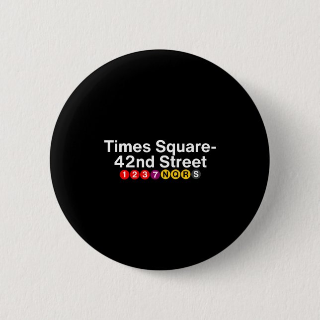 Times Square New York U-Bahn-Stationsschilder, Nyc Button (Vorderseite)