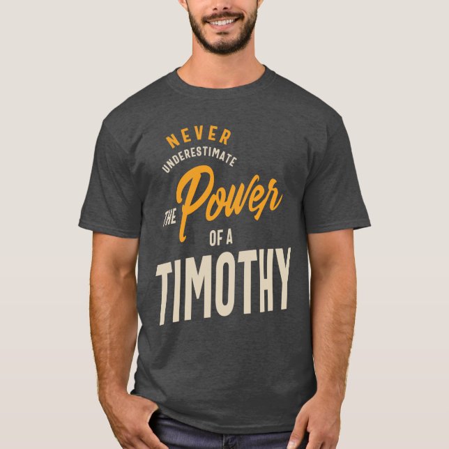 Timothy Personalisiert Name Birthday Gift T-Shirt (Vorderseite)