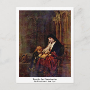 Timothy und Großmutter von Rembrandt Van Rijn Postkarte