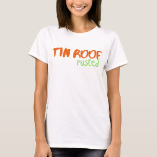 Tin Roof Rusted 80er Musikliebhaber Pop Rock T-Shirt