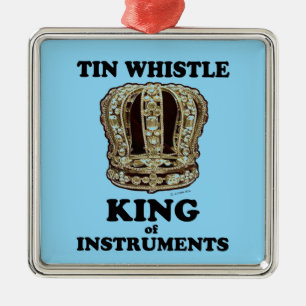 Tin Whistle King of Instruments Ornament Aus Metall
