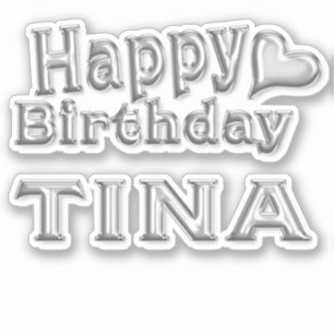 Tina Happy Birthday silver Aufkleber Sticker