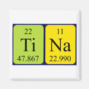 Tina-Periodensystemnamenmagnet Magnet