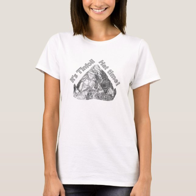 Tinfoil Hat Time T-Shirt (Vorderseite)