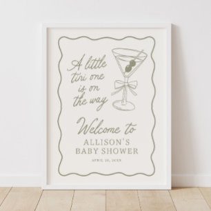 Tini One Martini Babydusche Begrüßungszeichen Poster