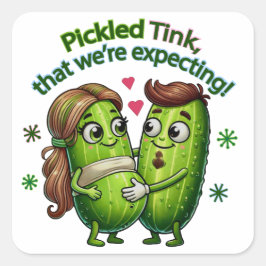 Tink mit Pickle, den wir erwarten Quadratischer Aufkleber